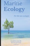 Marine Ecology for the Non-Ecologist (en Inglés)