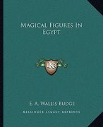 magical figures in egypt (en Inglés)