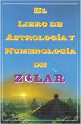 El  Libro de Astrología y Numerología de Zolar