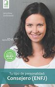 Tu Tipo de Personalidad - Consejero (Enfj) (in Spanish)