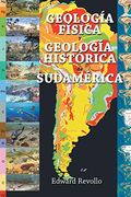 Geología Física y Geología Histórica de Sudamérica
