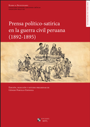 Prensa Político-Satírica en la Guerra Civil Peruana, 1892-1895