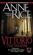 Vittorio, the Vampire (New Tales of the Vampires) 