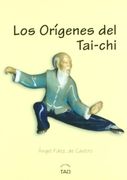 Origenes del tai-chi, los - Angel Fernandez De Castro - Ediciones Tao