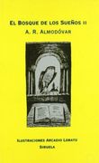 El Bosque de los Sueños ii (in Spanish)