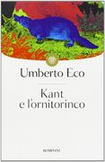 Kant e l'ornitorinco (I grandi tascabili)