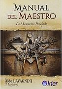 Manual del Maestro: La Masonería Revelada