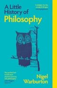 A Little History of Philosophy (Little Histories)