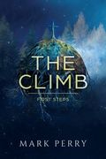 The Climb: First Steps (en Inglés)