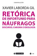 Retorica de Infortunio Para Naufragos Discurso, Caris