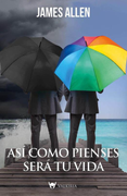 Asi Como Pienses Sera tu Vida