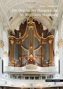 Musik im Michel: Die Orgeln der Hauptkirche st. Michaelis zu Hamburg (Grosse Kunstfuhrer (en Alemán)