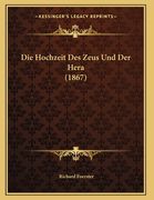 Die Hochzeit Des Zeus Und Der Hera (1867) (en Alemán)