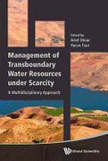 Management of Transboundary Water Resources Under Scarcity: A Multidisciplinary Approach (en Inglés)