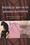 Perdida De Pelo En Los Animales Domesticos