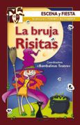 La bruja Risitas (Escena y fiesta)