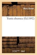 Turris Eburnea (in French)