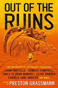 Out of the Ruins: The Apocalyptic Anthology (en Inglés)