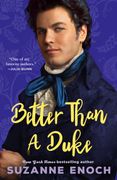 Better Than a Duke (en Inglés)
