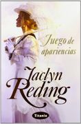 Juego de apariencias (Titania época) - JACLYN REDING - Titania