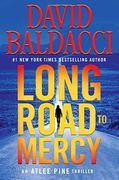 Long Road to Mercy (an Atlee Pine Thriller) (en Inglés)