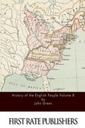 History of the English People Volume 8 (en Inglés)