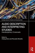 Audio Description and Interpreting Studies: Interdisciplinary Crossroads (Routledge Advances in Translation and Interpreting Studies) (en Inglés)