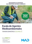 Escala de Agentes Medioambientales de Organismos Autónomos del Ministerio de Medio Ambiente. Temario Específico Volumen 2