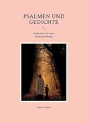Psalmen und Gedichte: Originaltext in neuer Rechtschreibung (in German)