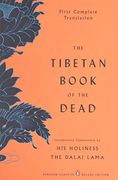 The Tibetan Book of the Dead: First Complete Translation (en Inglés)