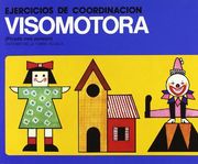 Ejercicios de coordinacion visomotora (Cuadernos De Recuperacion)
