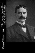 The Jimmy John Boss and Other Stories (en Inglés)