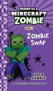 Diary of a Minecraft Zombie Book 4: Zombie Swap (en Inglés)