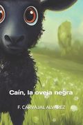 Caín, la oveja negra.: Cain, the black sheep