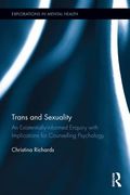 Trans and Sexuality: An Existentially-Informed Enquiry with Implications for Counselling Psychology (en Inglés)