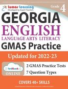 Georgia Milestones Assessment System Test Prep: Grade 4 English Language Arts Literacy (ELA) Practice Workbook and Full-length Online Assessments: GMA (en Inglés)