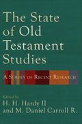 The State of Old Testament Studies: A Survey of Recent Research (en Inglés)