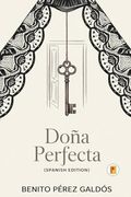 Doña Perfecta (in Spanish)