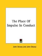 the place of impulse in conduct (en Inglés)