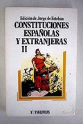 Constituciones Españolas y Extranjeras Obra Completa