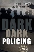 Dark Dark Policing (en Inglés)