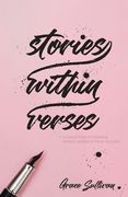 Stories Within Verses: A Collection of Poems & Spoken Words in Four Volumes (en Inglés)