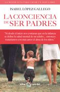 La Conciencia de ser Padres
