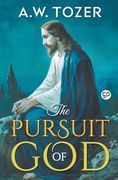 The Pursuit of God 
