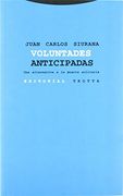 Voluntades Anticipadas: Una Alternativa a la Muerte Solitaria (in Spanish)