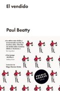 El vendido - Paul Beatty - Malpaso Ediciones