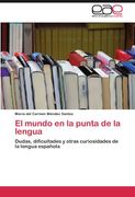 el mundo en la punta de la lengua (in Spanish)