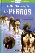 Nuestros amigos los perros (Leer con Susaeta - nivel 2)