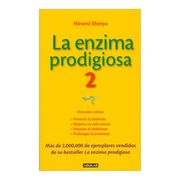 La Enzima Prodigiosa 2 - Hiromi Shinya - Aguilar