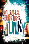 Junky: The Definitive Text of "Junk" (en Inglés)